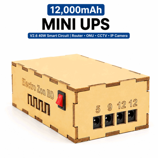 12,000mAh Mini UPS with V2.6 40W Circuit | Router, ONU & CCTV Backup with 12.6V 3A Charger Short Title Alternative 12,000mAh Mini UPS | V2.6 40W | 12.6V 3A Charger + 2 DC Cable ________________________________________ ✅ Short Description 12,000mAh Mini UPS built with an original V2.6 40W UPS circuit and a high-capacity 12,000mAh Li-ion battery pack, designed for reliable backup during load shedding. Ideal for WiFi Router, ONU, CCTV Camera and IP Camera, and comes as a complete combo with a Bigmax 12.6V 3A Li-ion Battery Charger and 2 DC Connect Cables. ________________________________________ ✅ Full WooCommerce Description 🔋 12,000mAh Mini UPS – Complete Backup Solution বিদ্যুৎ চলে গেলেও আপনার WiFi Router, ONU, CCTV Camera বা IP Camera চালু রাখতে তৈরি করা হয়েছে এই 12,000mAh Mini UPS। এতে ব্যবহার করা হয়েছে Original V2.6 40W Mini UPS Circuit এবং 12,000mAh Li-ion Battery Pack, যা লোডশেডিংয়ের সময় আপনার গুরুত্বপূর্ণ ডিভাইসের জন্য নির্ভরযোগ্য পাওয়ার ব্যাকআপ দিতে সাহায্য করবে। এই Mini UPS-টি একটি Complete Combo Package হিসেবে দেওয়া হচ্ছে। প্যাকেজের সাথে থাকছে Bigmax 12.6V 3A Li-ion Battery Charger এবং 2 টি DC Connect Cable, তাই প্রয়োজনীয় আনুষঙ্গিক জিনিসগুলো আলাদাভাবে কেনার প্রয়োজন নেই। ⚡ Key Features • 🔋 Battery Capacity: 12,000mAh Li-ion • ⚡ UPS Circuit: Original V2.6 40W Mini UPS Circuit • 🔌 Multiple DC Output: 5V / 9V / 12V / 12V • 📡 Suitable for: WiFi Router & ONU • 📹 Also Suitable for: CCTV Camera & IP Camera • 🔄 Automatic Backup: বিদ্যুৎ চলে গেলেও কোনো ধরনের রিসেট করবে না • 🔌 Charger Included: Bigmax 12.6V 3A Li-ion Battery Charger • 🔗 DC Connect Cable: 2 Pieces Included • 🏠 Use Case: Load Shedding & Home/Office Network Backup 📦 Package Includes 1 × 12,000mAh Mini UPS 1 × Bigmax 12.6V 3A Li-ion Battery Charger 2 × DC Connect Cable নোট: আপনার Router/ONU/CCTV/IP Camera-এর Voltage ও Current Requirement অবশ্যই UPS-এর Output-এর সাথে মিলিয়ে ব্যবহার করবেন। ________________________________________ 🔎 SEO-Friendly Tags 12000mAh Mini UPS, 12000mAh UPS, Mini UPS Bangladesh, Mini UPS BD, Router UPS, WiFi Router UPS, Router Backup UPS, ONU UPS, ONU Backup, CCTV UPS, CCTV Camera Backup, IP Camera UPS, Router ONU UPS, 40W Mini UPS, V2.6 UPS, V2.6 40W UPS, Mini UPS V2.6, 12V Mini UPS, 9V Mini UPS, 5V Mini UPS, Li-ion Mini UPS, Rechargeable Mini UPS, Load Shedding UPS, Internet Backup UPS, WiFi Backup, Home UPS, Office UPS, 12.6V 3A Charger, Bigmax Charger, Mini UPS Combo, ElectrozonBD
